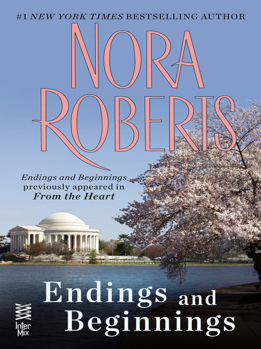 Title details for Endings and Beginnings by Nora Roberts - Available